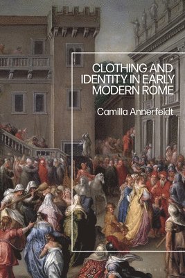 Clothing and Identity in Early Modern Rome 1