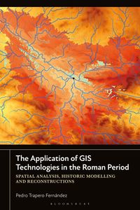 bokomslag Application of GIS Technologies in the Roman Period