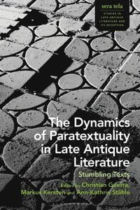 bokomslag Dynamics of Paratextuality in Late Antique Literature
