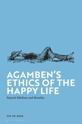 bokomslag Agamben's Ethics of the Happy Life