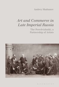 bokomslag Art and Commerce in Late Imperial Russia