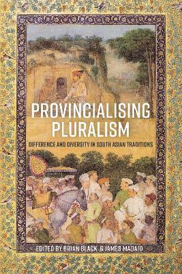 bokomslag Provincialising Pluralism