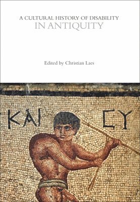 A Cultural History of Disability in Antiquity 1