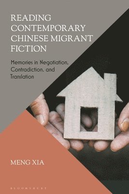 bokomslag Reading Contemporary Chinese Migrant Fiction