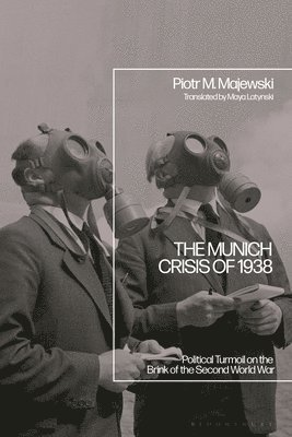 bokomslag The Munich Crisis of 1938