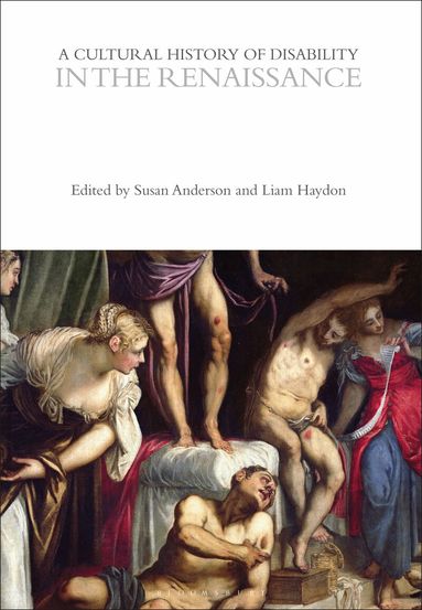 Susan Anderson, Liam Haydon - Cultural History of Disability in the Renaissance, Häftad