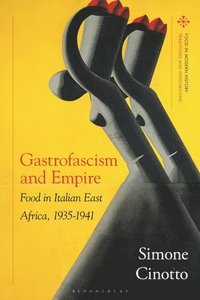 bokomslag Gastrofascism and Empire