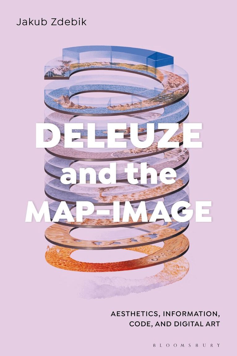 Jakub Zdebik - Deleuze and the Map-Image, Häftad
