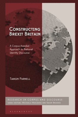 Tamsin Parnell, Dr Tamsin Parnell - Constructing Brexit Britain, Inbunden