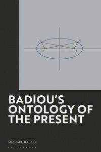 bokomslag Badiou's Ontology of the Present