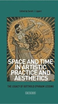 bokomslag Space and Time in Artistic Practice and Aesthetics