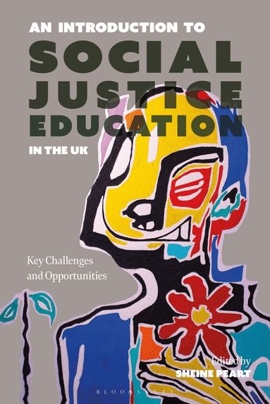 Sheine Peart - Introduction to Social Justice Education in the UK, Häftad