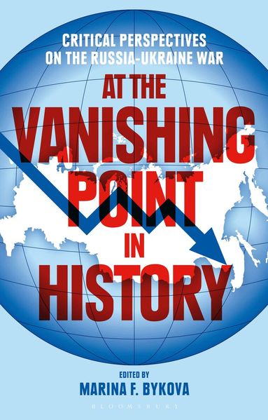 Marina F. Bykova - At the Vanishing Point in History, Inbunden