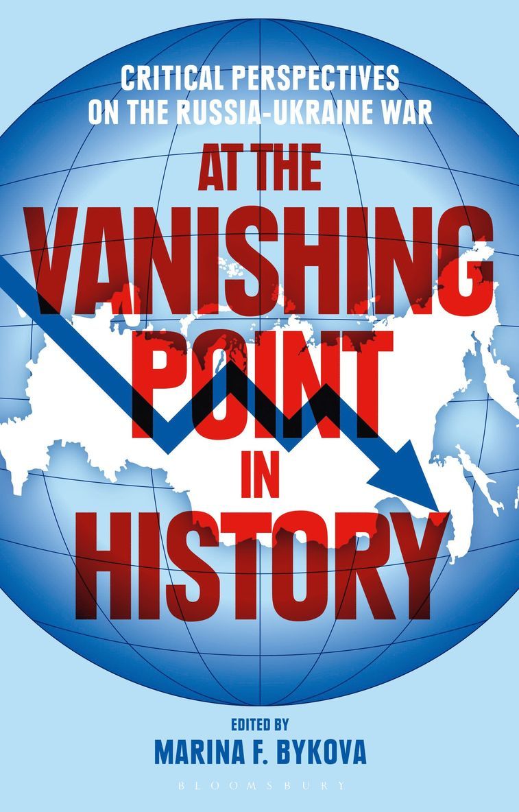Marina F. Bykova, USA) Bykova, Marina F. (North Carolina State University - At the Vanishing Point in History, Inbunden
