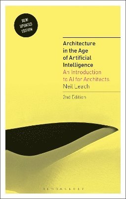 Architecture in the Age of Artificial Intelligence 1