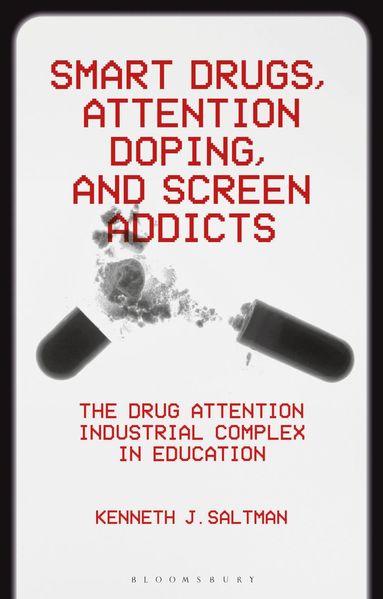 bokomslag Smart Drugs, Attention Doping, and Screen Addicts