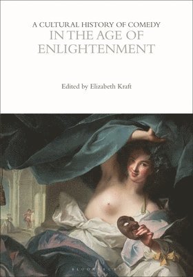 bokomslag A Cultural History of Comedy in the Age of Enlightenment