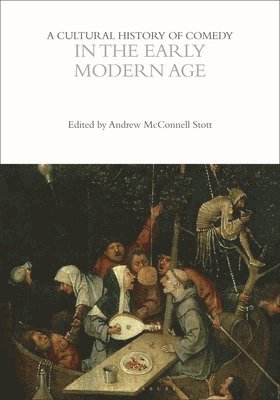 bokomslag A Cultural History of Comedy in the Early Modern Age