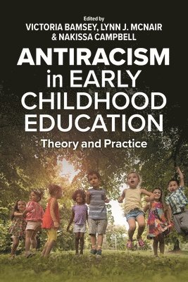 bokomslag Antiracism in Early Childhood Education