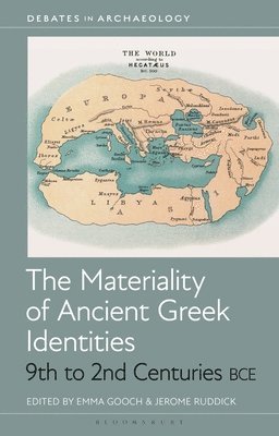 bokomslag The Materiality of Ancient Greek Identities, 9th to 2nd Centuries BCE