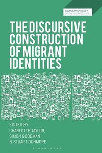bokomslag The Discursive Construction of Migrant Identities