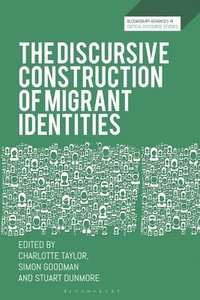 bokomslag The Discursive Construction of Migrant Identities