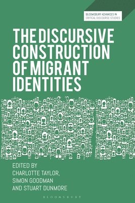 bokomslag The Discursive Construction of Migrant Identities