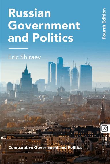 Eric Shiraev - Russian Government and Politics, Inbunden