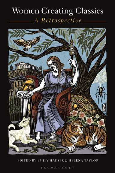 Emily Hauser, Helena Taylor - Women Creating Classics, Inbunden