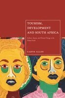 Garth Allen - Tourism, Development and South Africa, Häftad