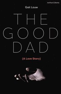 bokomslag The Good Dad