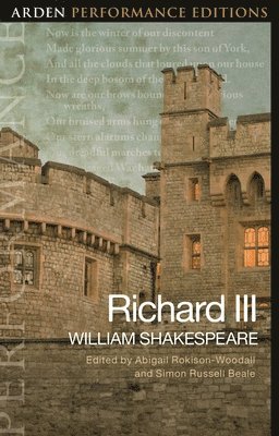 Richard III: Arden Performance Edition 1