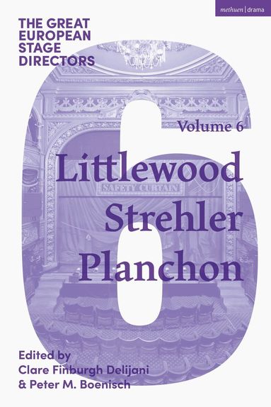 Clare Finburgh Delijani, Peter M. Boenisch - Great European Stage Directors Volume 6, Häftad