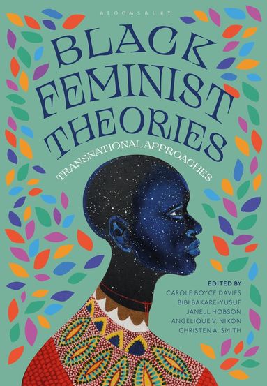 Bibi Bakare-Yusuf, Carole Boyce Davies, Janell Hobson, Angelique V. Nixon, Christen A. Smith - Black Feminist Theories, Häftad