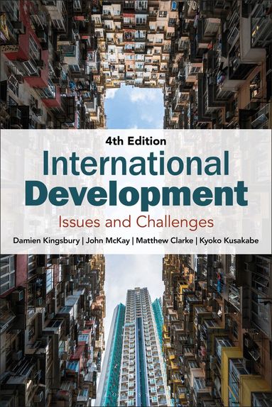 Damien Kingsbury, John McKay, Matthew Clarke, Kyoko Kusakabe - International Development, Inbunden