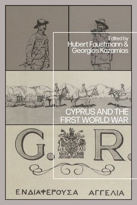 bokomslag Cyprus and the First World War