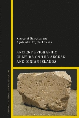 bokomslag Ancient Epigraphic Culture on the Aegean and Ionian Islands