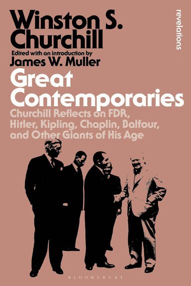 Sir Winston S. Churchill, James W Muller - Great Contemporaries, Häftad