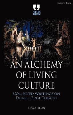 bokomslag Alchemy of Living Culture