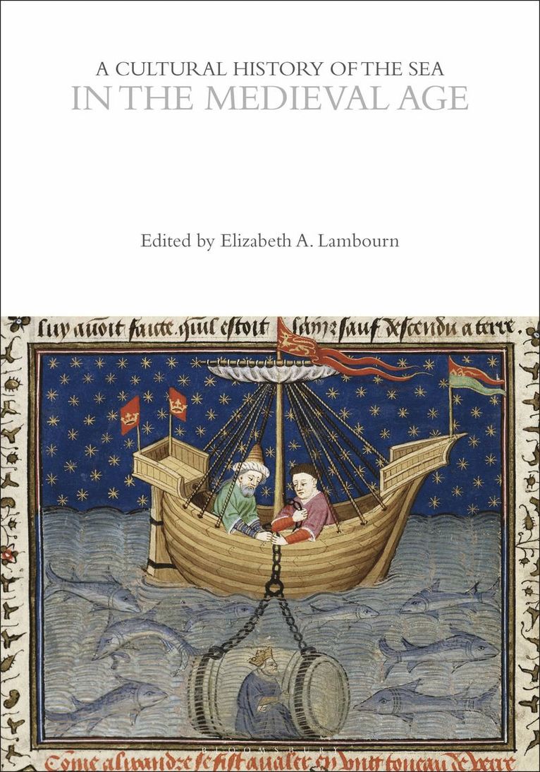 Elizabeth Lambourn, Dr. Elizabeth Lambourn - Cultural History of the Sea in the Medieval Age, Häftad