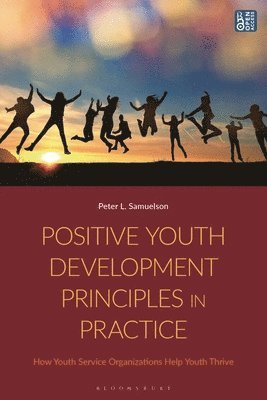 Positive Youth Development Principles in Practice 1