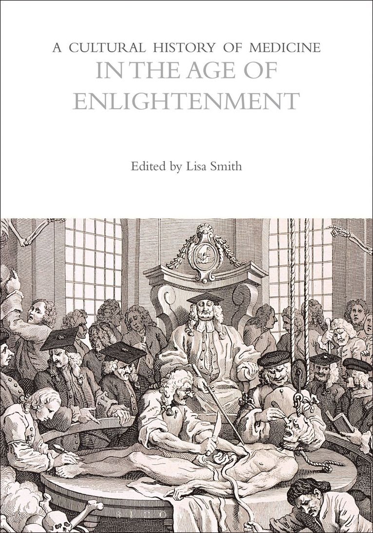Lisa Smith - Cultural History of Medicine in the Age of Enlightenment, Häftad
