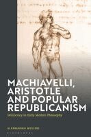 Alessandro Mulieri - Machiavelli, Aristotle and Popular Republicanism, Häftad. Tillgänglighet: Kommande
