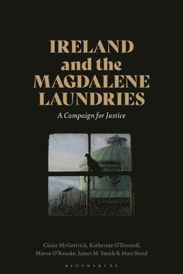 Ireland and the Magdalene Laundries 1