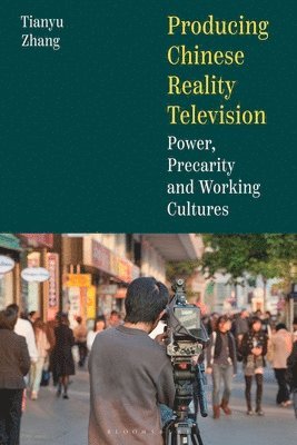bokomslag Producing Chinese Reality Television