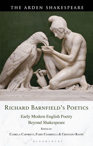 Fabio Ciambella, Cristiano Ragni, Camilla Caporicci - Richard Barnfield's Poetics, Inbunden