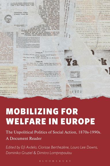 Laura Lee Downs, Clarisse Berthezène, Dominika Gruziel, Efi Avdela, Dimitra Lampropoulou - Mobilizing for Welfare in Europe, Inbunden