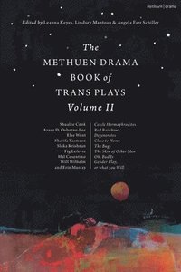 bokomslag Methuen Drama Book of Trans Plays Volume 2
