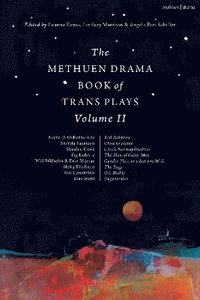 bokomslag The Methuen Drama Book of Trans Plays Volume 2