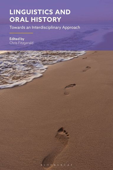 Chris Fitzgerald - Linguistics and Oral History, Inbunden